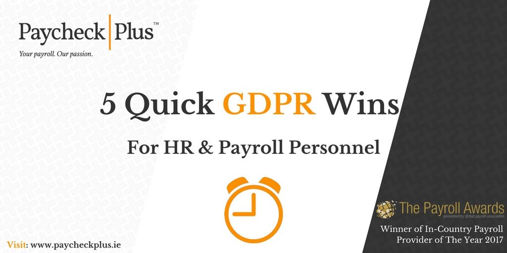 Quick GDPR Wins Image | Paycheck Plus Payroll Service Providers